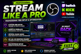 professionally setup obs studio for twitch kick and youtube streaming