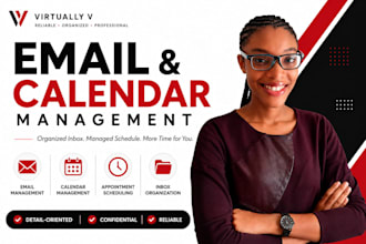 be your virtual assistant for email and calendar management