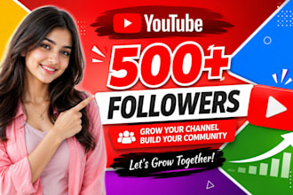 increase 500 youtube followers fast