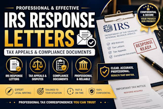 write irs response letters, tax appeals, tax notice, compliance documents