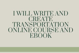 create transportation online course and ebook writing