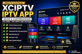 customize iptv player app xciptv with logo, name and streaming panel setup,