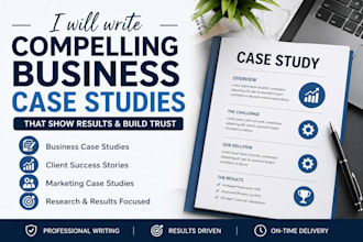 write compelling business case studies and success stories