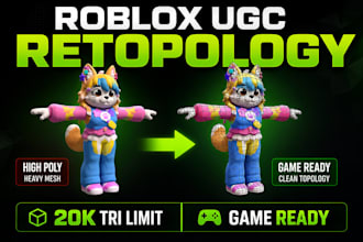 roblox game ready character retopology high poly to low poly mesh for ugc