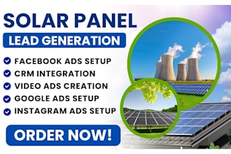 solar panel leads, solar panel facebook ads, solar panel google ads, video ads