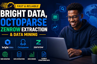 do fast bright data, octoparse web scraping, zenrow extraction and data mining