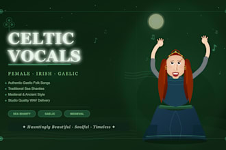 sing female irish celtic vocals, gaelic folk songs, sea shanties, medieval style