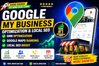 optimize google my business, improve gmb ranking and local SEO
