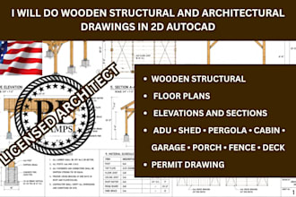 do wooden structural and architectural drawings in 2d autocad