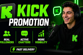 do kick organic promotion kick follower, chatter, kick  channel  promotion