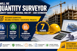 be quantity surveyor do quantity takeoff material take off and cost estimation