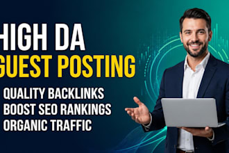 do high quality guest posting and SEO backlinks