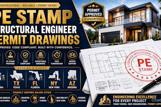 provide structural engineer pe stamp and permit drawings for ca tx fl ny