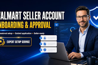 setup onboarding and approve walmart seller account
