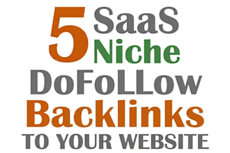 do 5 saas niche guest post dofollow backlinks to your website