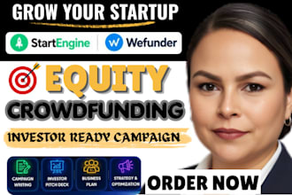 create an investor ready startengine and wefunder equity crowdfunding campaign