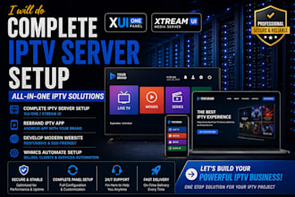 do complete iptv server setup, rebrand iptv app, develop website, whmcs automate