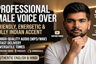 do a friendly and energetic indian english or hindi voice over