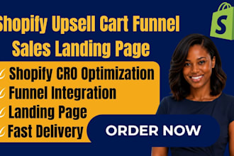 build a high converting shopify upsell cart funnel and sales landing page