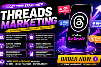 grow your threads account with expert threads marketing