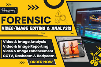 do forensic video and image editing, analysis, enhancement, restoration, report
