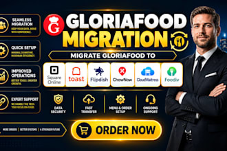 migrate gloriafood to square online toast flipdish chownow cloudwaitress foodiv