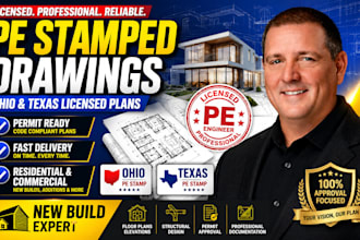 design and stamp drawing for new build, licensed pe architect seal in ohio texas