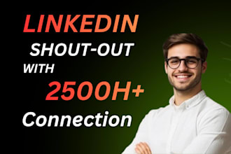 shoutout your content with my 2500 plus linkedin connections