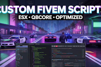 develop custom fivem scripts for esx, qbcore and gta rp servers