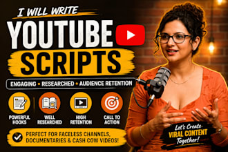 write youtube scripts for faceless channels, documentaries and cash cow videos