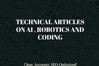 write technical articles ai, robotics, coding topics
