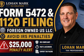 file foreign owned llc irs form 5472 and 1120