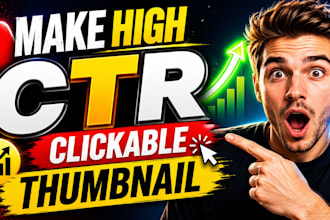 make high CTR clickeble youtube thambnail