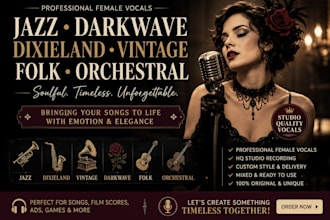 produce you jazz vocals, darkwave, dixieland, vintage, folk song, orchestral