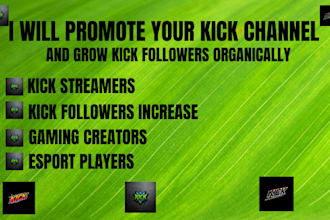 promote your kick channel and grow kick followers