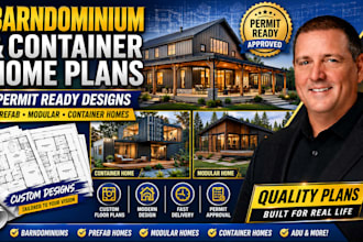 design barndominium, prefab, modular and container home plan for permit