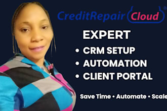 setup credit repair cloud CRM, automation, workflow and client portal