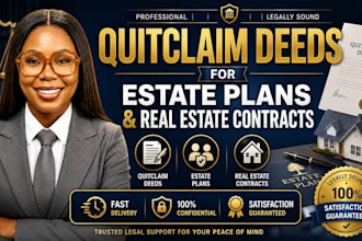 draft wills quitclaim deeds for estate plans and real estate contracts