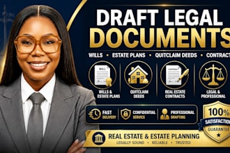 draft wills quitclaim deeds for estate plans and real estate contracts