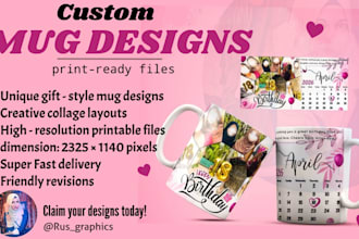 design custom coffee mug for birthday and anniversary gifts