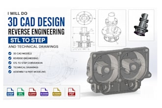 do 3d cad design, reverse engineering, stl to step and technical drawings