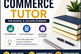 tutor commerce, economics, accountancy, business studies and provide writing