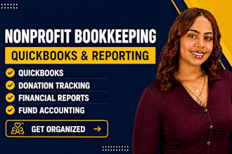 do nonprofit bookkeeping, quickbooks, financial reporting for 501c3 organization