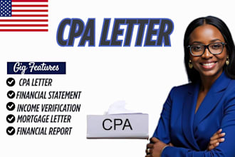 prepare CPA comfort letter, income verification, mortgage letter for loan