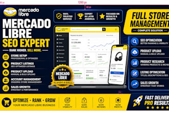 setup, manage, optimize and grow your mercado libre store with SEO listings