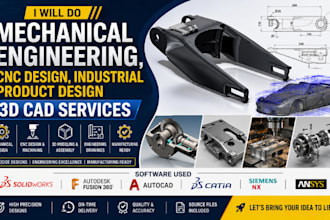 do mechanical engineering, cnc design, industrial product design 3d cad services