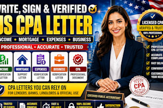 write, sign verified US CPA letter, income, mortgage, expenses, business letter