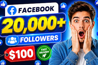 increase facebook 20,000 high quality followers fast