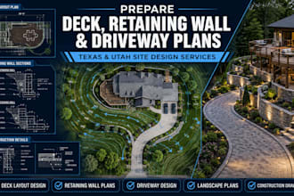 prepare deck layout design, retaining wall, and driveway landscape texas or utah