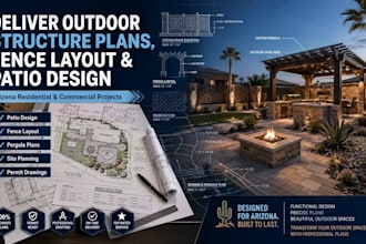 deliver outdoor structure plans, fence layout, cabin and patio design arizona